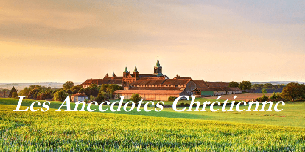 les anecdotes chretienne