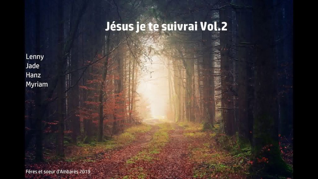Jésus je te suivrais