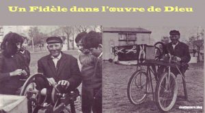Un fidèle dans l’œuvre de Dieu